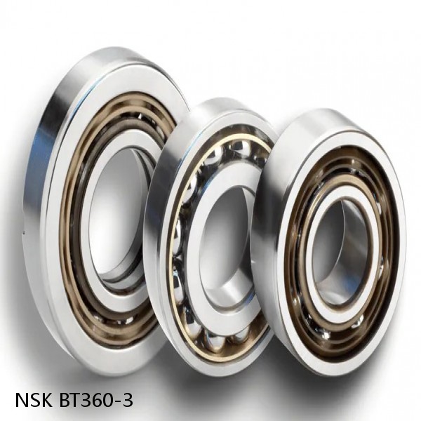 BT360-3 NSK Angular contact ball bearing