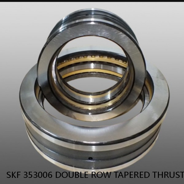 SKF 353006 DOUBLE ROW TAPERED THRUST ROLLER BEARINGS #1 image